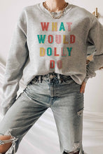 Gray What Would Dolly Do Graphic Sweatshirt