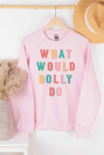 Pink What Would Dolly Do Graphic Sweatshirt