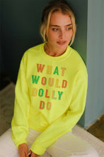 Neon Yellow What Would Dolly Do Graphic Sweatshirt